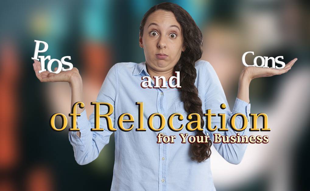 Pros and Cons of Business Relocation