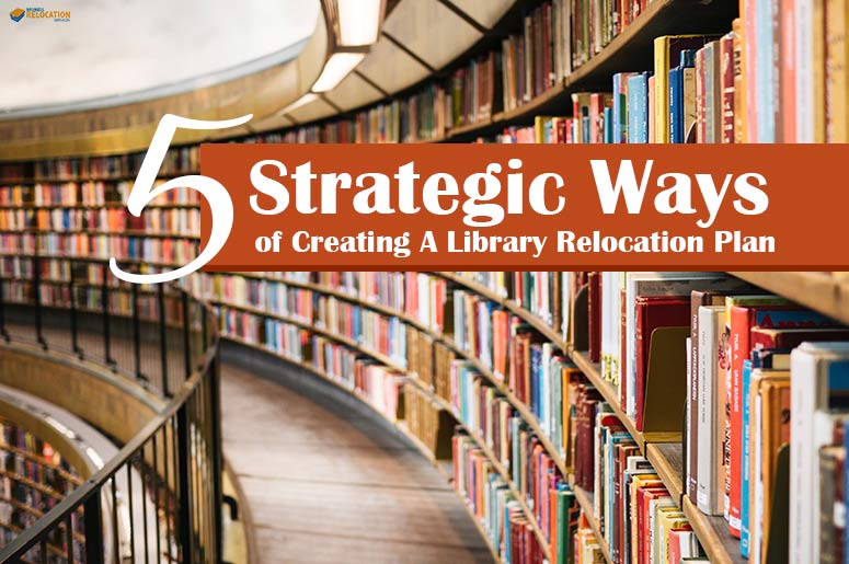 Learning How to Create a Library Relocation Plan